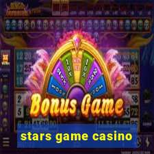 stars game casino