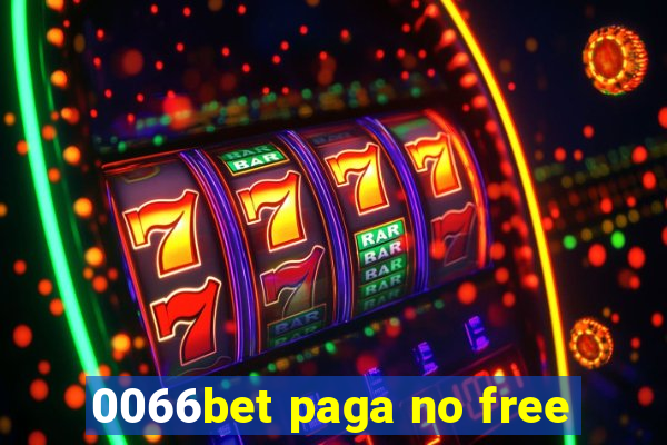 0066bet paga no free