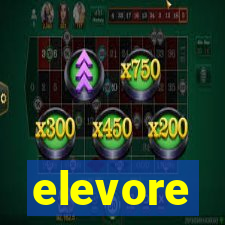 elevore