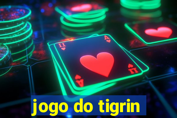 jogo do tigrin