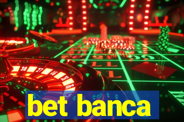 bet banca