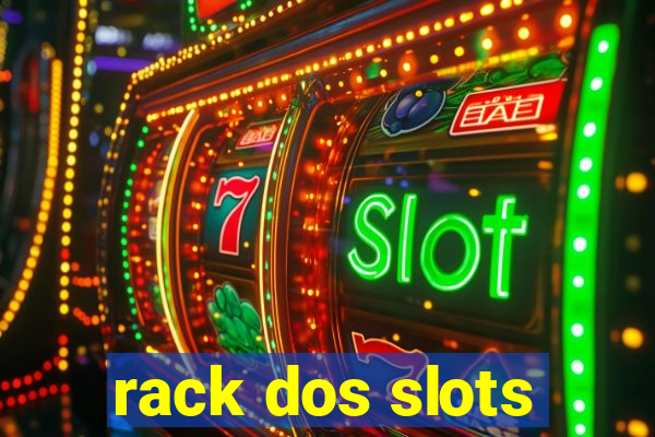 rack dos slots