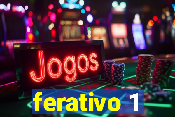 ferativo 1