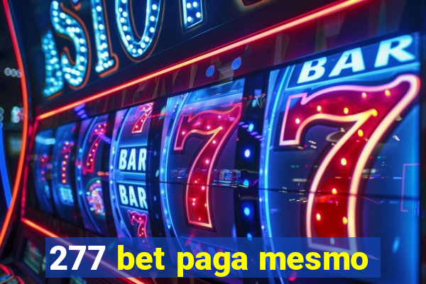 277 bet paga mesmo