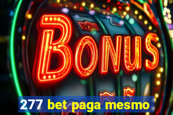 277 bet paga mesmo