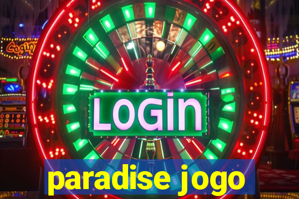 paradise jogo