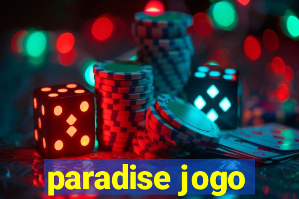 paradise jogo