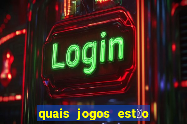 quais jogos est茫o pagando agora