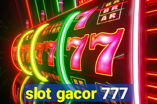 slot gacor 777