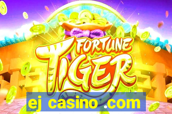 ej casino .com