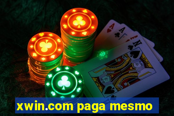 xwin.com paga mesmo