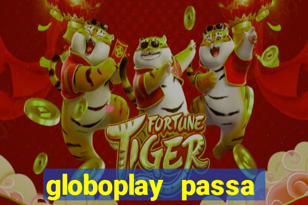 globoplay passa jogo ao vivo