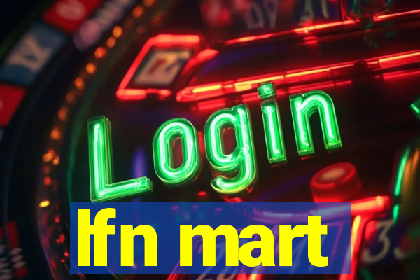 lfn mart