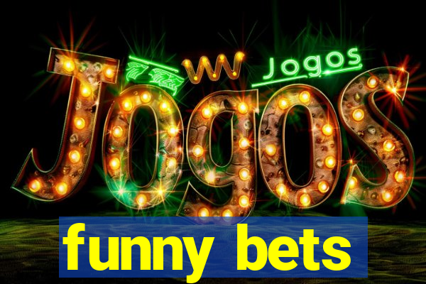 funny bets