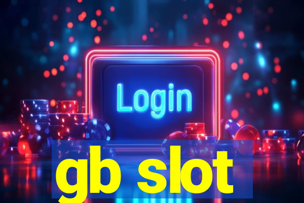 gb slot