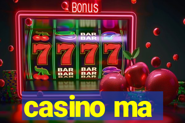 casino ma