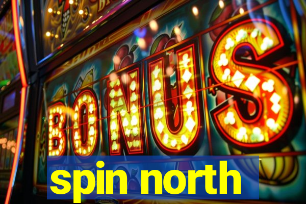 spin north