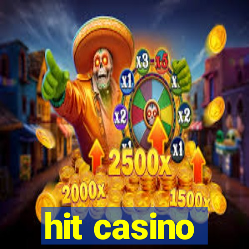 hit casino