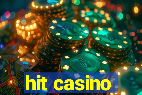 hit casino