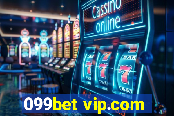 099bet vip.com