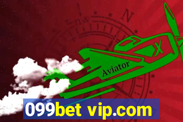 099bet vip.com