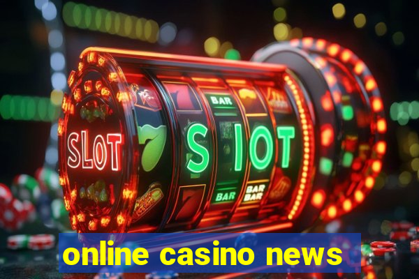 online casino news