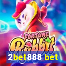 2bet888 bet