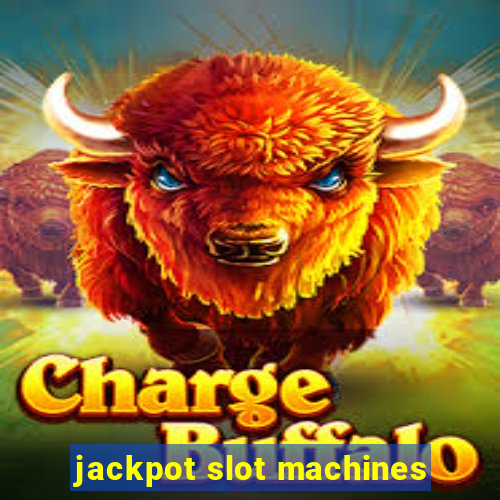 jackpot slot machines