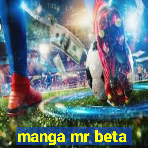 manga mr beta