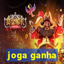 joga ganha