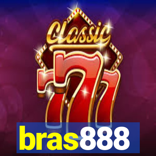 bras888