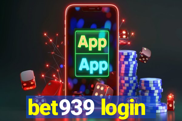 bet939 login