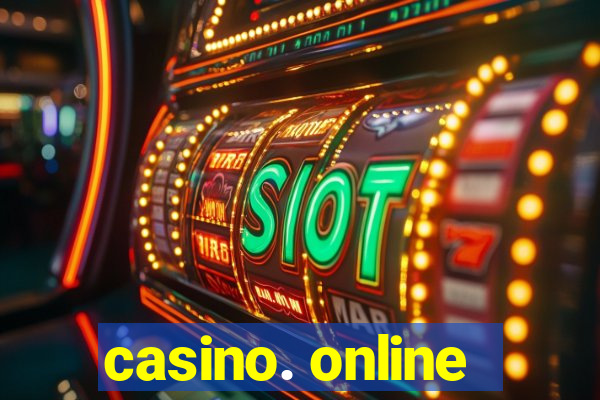 casino. online