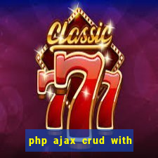 php ajax crud with datatables and bootstrap modals