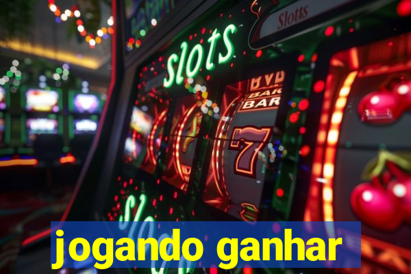 jogando ganhar