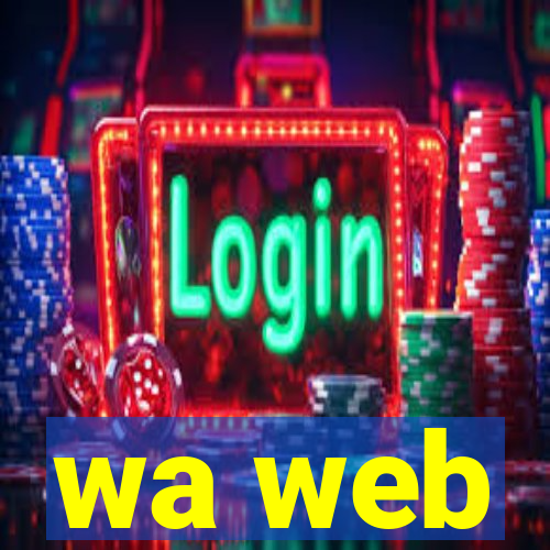 wa web