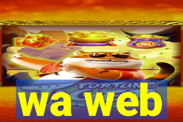 wa web