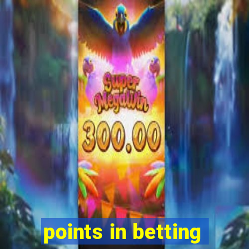 points in betting