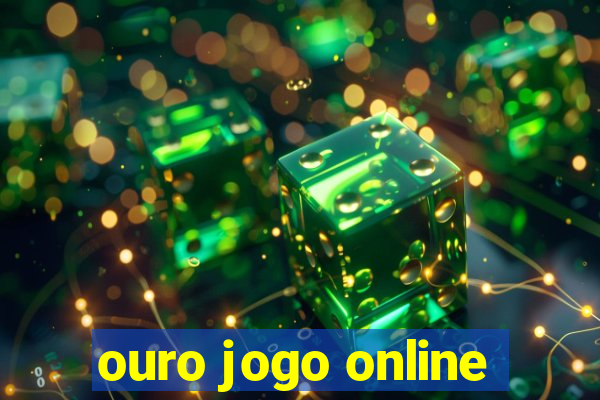 ouro jogo online