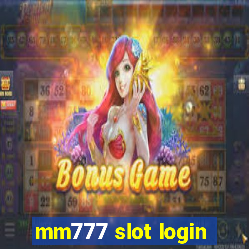 mm777 slot login