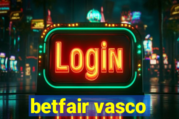 betfair vasco