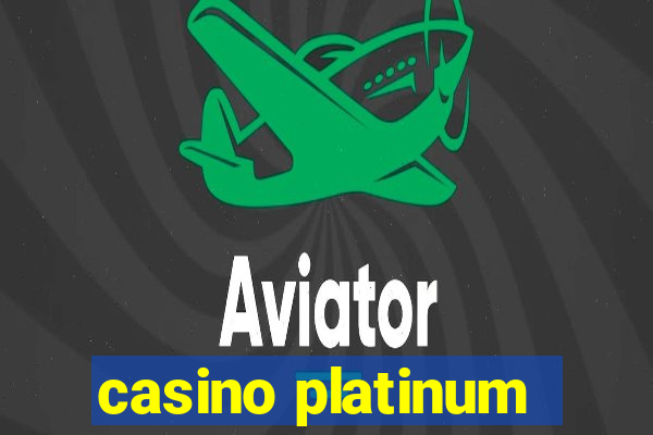 casino platinum