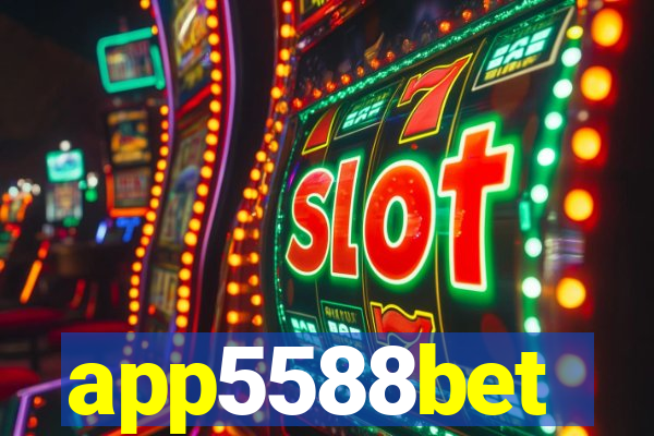 app5588bet