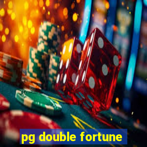 pg double fortune