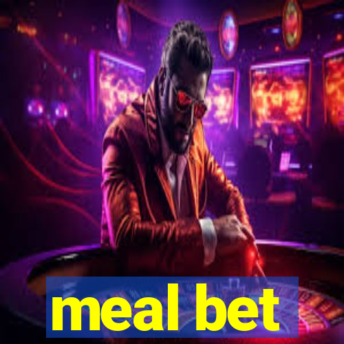 meal bet