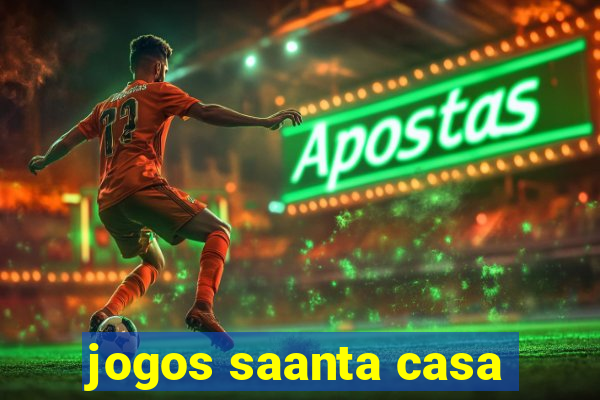 jogos saanta casa