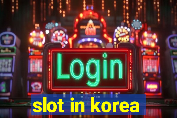 slot in korea