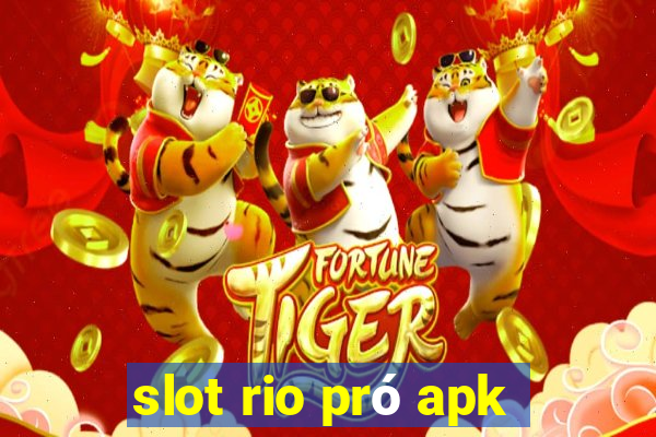 slot rio pró apk