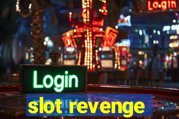 slot revenge