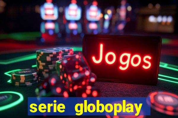 serie globoplay jogo que mudou a história